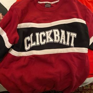 Clickbait Sweatshirt